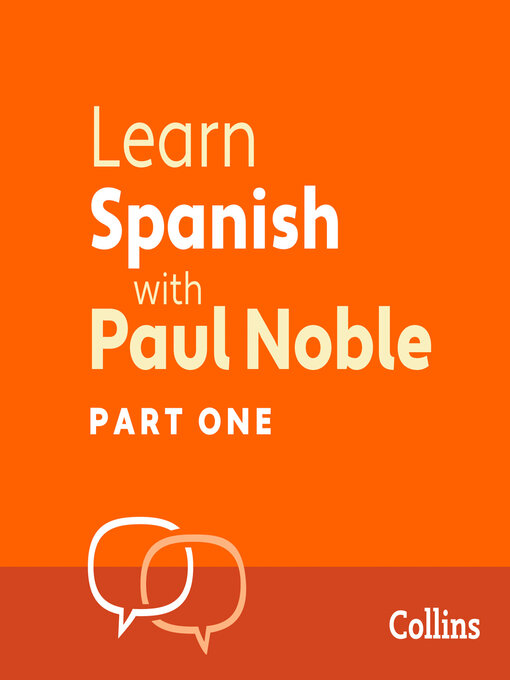 Title details for Learn Spanish with Paul Noble, Part 1 by Paul Noble - Available